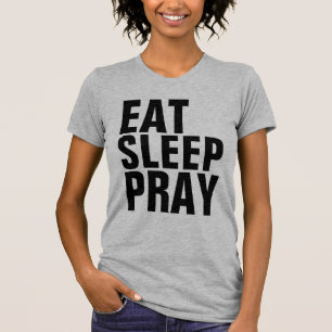 Camisetas EAT SLEEP PRAY