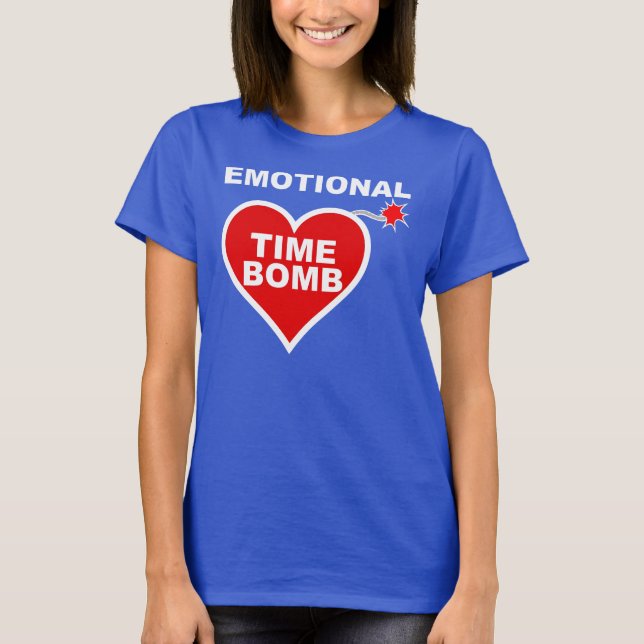 Camisetas engraçadas Bomba de tempo emocional (Frente)