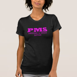 Camisetas engraçadas de PMS |