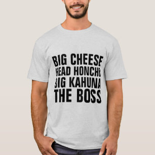 Camisetas engraçadas do CHEFE GRANDE QUEIJO
