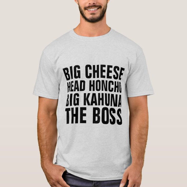 Camisetas engraçadas do CHEFE GRANDE QUEIJO (Frente)
