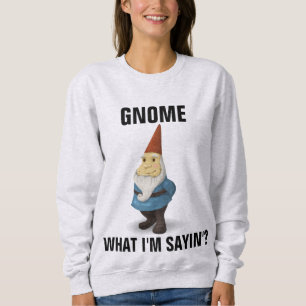 CAMISETAS ENGRAÇADAS GNOME WHAT IM SAYIN'