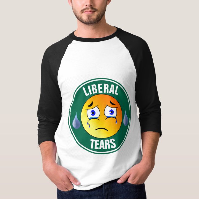 Camisetas engraçadas LIBERAL TEARS (Frente)