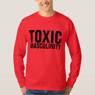 Camisetas engraçadas para homens TOXICIDADE MASCUL