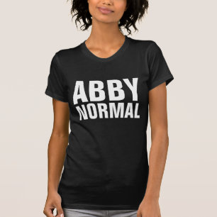 CAMISETAS ENGRAÇADAS PARA MULHERES ABBY NORMAL