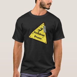 Camisetas engraçadas propensas a los accidentes