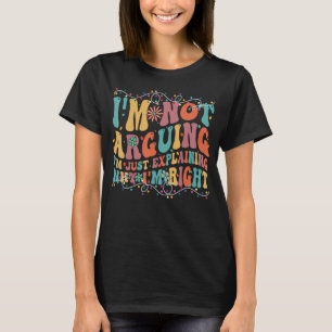 Camisetas engraçadas que não estou discutindo Esto