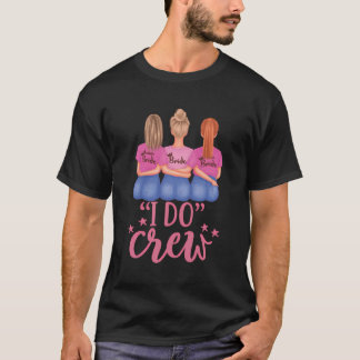 Camisetas I Do Crew Preta e Branca Noiva Despedida