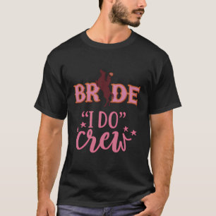 Camisetas I Do Crew Preta e Branca Noiva Despedida