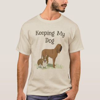 Camisetas Mantendo Meu Cachorro para Mulheres, Hom
