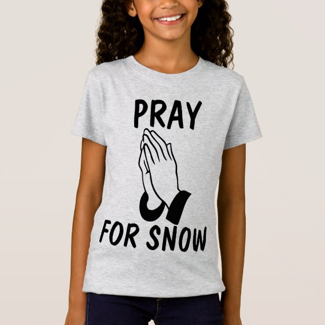 Camisetas PRAY FOR SNOW (Frente)