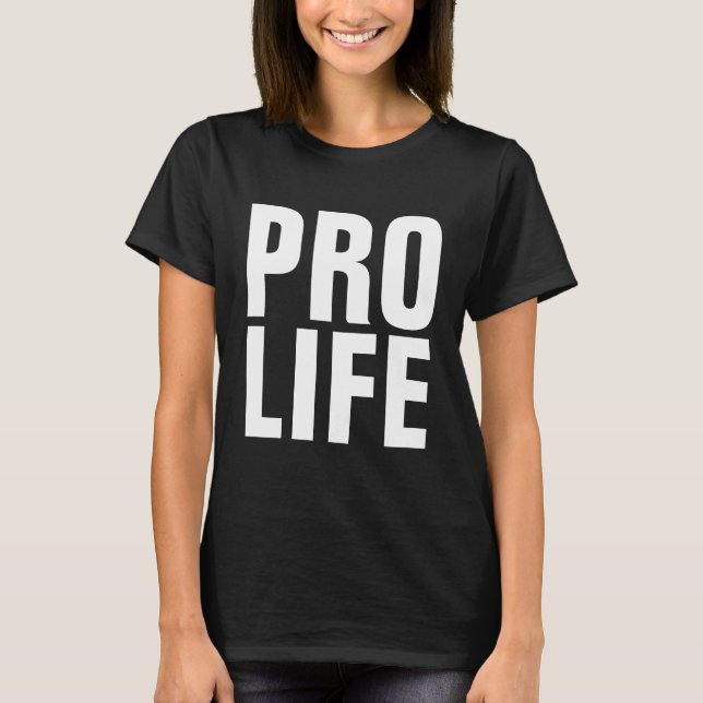 CAMISETAS PRO LIFE T-SHIRTS (Frente)