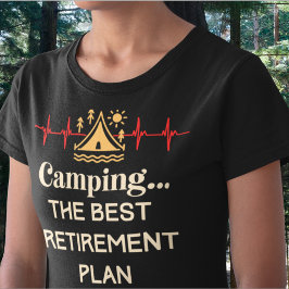 Camisetas Unisex de Aposentação e Camping