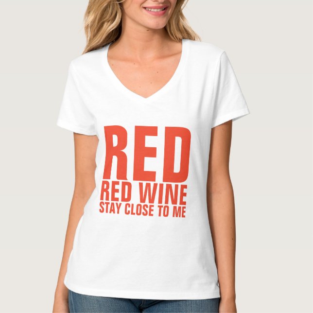 Camisetas VINHO TINTO FICA PERTO DE MIM (Frente)