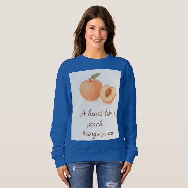 Camisola de Moletom A Heart Like a Peach Brings Pe (Frente Completa)