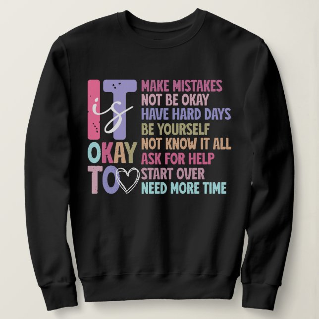 Camisola de Moletom Retro It's Okay Mental Health (Frente do Design)