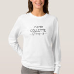 Camp de Luz T-Shirt<br><div class="desc">Nome do acampamento, vitampo de camping. Adicione seu nome de acampamento. Perfeito para aniversário ou festa de solteira.</div>