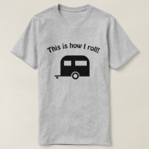 Camper Trailer Como Eu Rolo T-shirt