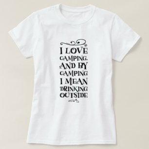 Camping e Bebendo T-Shirt
