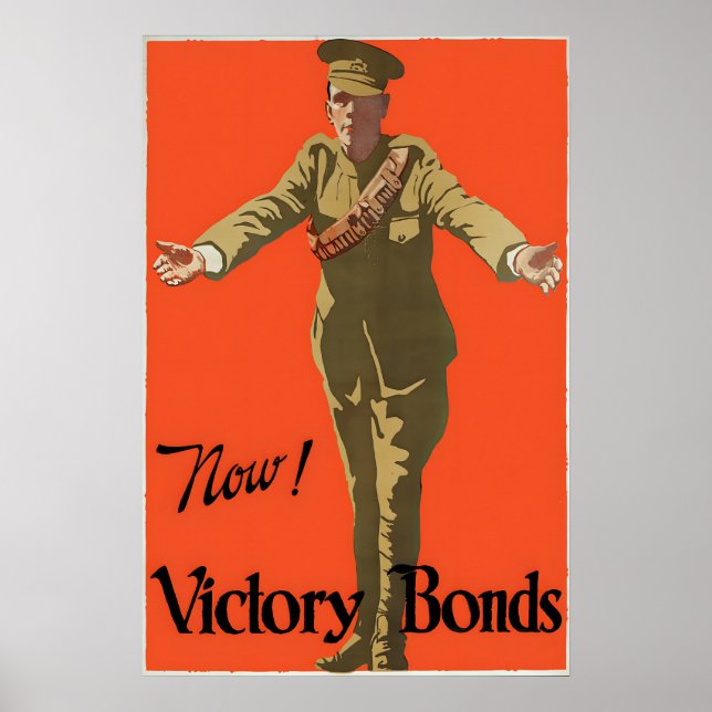 Canadian WWI Propaganda Poster Now! Victory Bonds (Frente)