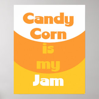 Candy Corn é o meu Jam Poster
