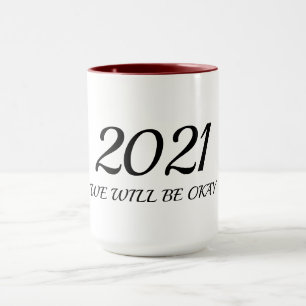 Caneca 2021 Estaremos Bem Personalizáveis No Ano Novo