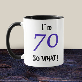 Caneca 70 Birthday Funny Gift 70 Então, que citação?