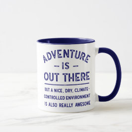 Caneca A aventura está para fora lá MAS… provérbio