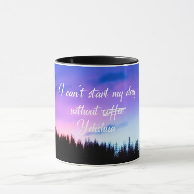 Caneca A citação não pode começar o meu dia sem Yehshua (Centro)