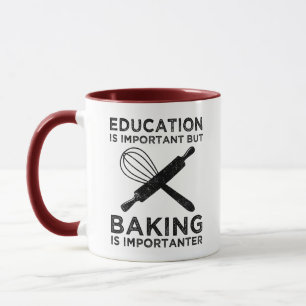 Caneca A Educação É Importante, Mas A Baking É Importante
