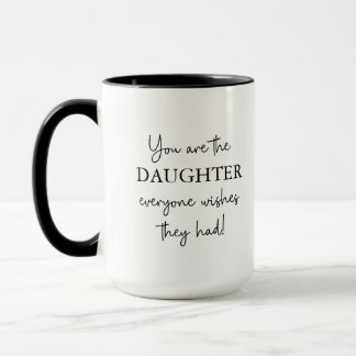 Caneca A Filha Todo Mundo Deseja Que Tivessem Foto