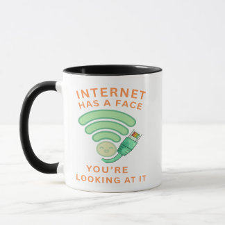 Caneca A Internet Tem Uma Face, Você Está Olhando Para El