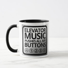 Caneca A Música Engraçada Do Elevador Puxa Todos Os Meus 