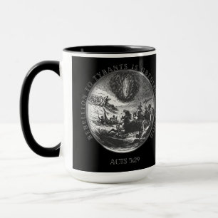 Caneca A rebelião aos tiranos é a Obediência a Deus Co