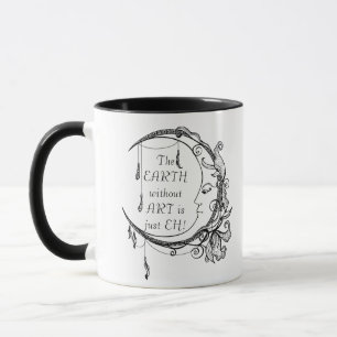 Caneca A Terra sem Arte Apenas Citação Inspiracional