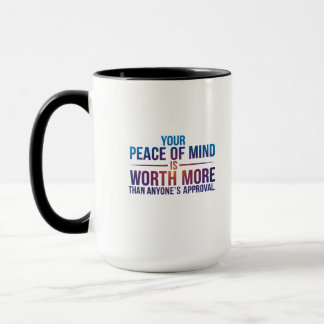 Caneca A tua paz de espírito é inestimável