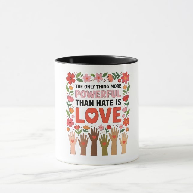 Caneca A Única Coisa Mais Poderosa Do Que Ódio é Amor (Centro)