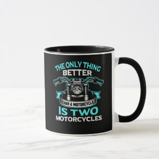 Caneca A única coisa melhor do que uma motocicleta é dois
