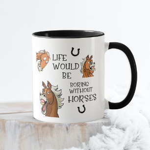 Caneca A Vida Seria Chata Sem Mug De Cavalo