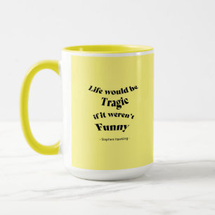 Caneca A vida seria trágica...Hawking Quote Mug