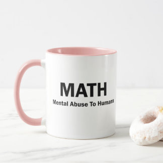 Caneca Abuso mental da MATEMÁTICA aos seres humanos