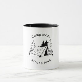 Caneca Acampamento mais estresse menos