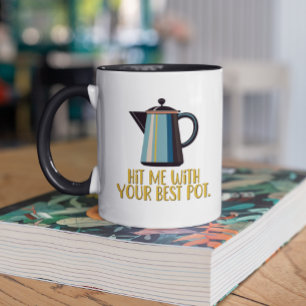 Caneca Acerta-Me Com O Seu Melhor Café Retroativo De Pote
