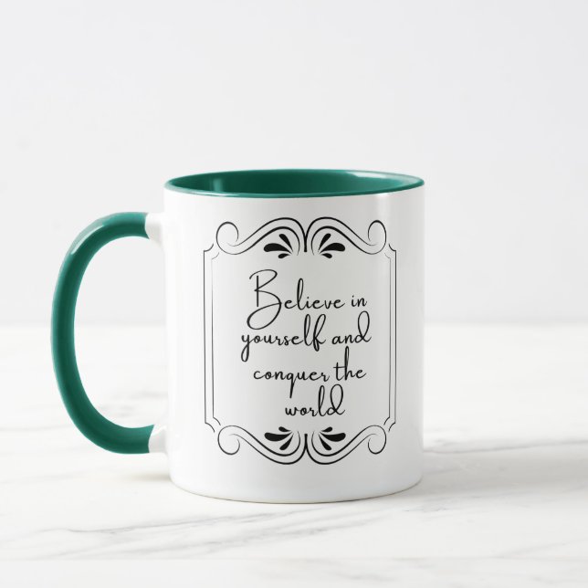 Caneca Acredite em si mesmo e conquiste o mundo (Esquerda)