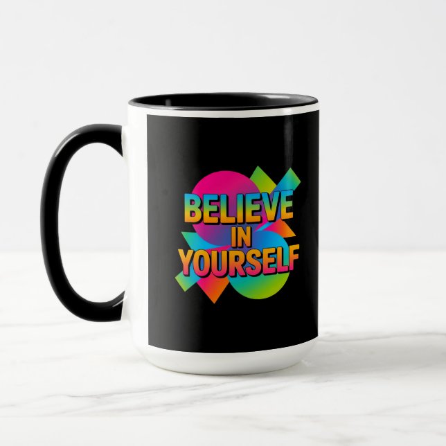 Caneca Acredite em si mesmo presente motivacional (Esquerda)