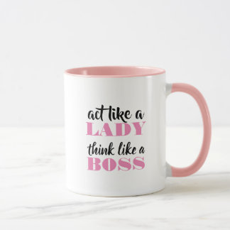 Caneca Actue como uma senhora, pense como um chefe