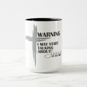 Caneca Advertência Posso Começar A Falar De Jesus