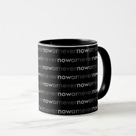 Caneca Agora ou Nunca Desaparecendo Citação para Procrast