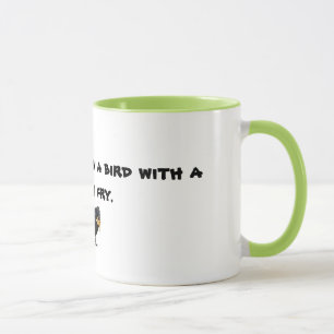 Caneca Agrida com esteja mais feliz do que um pássaro co