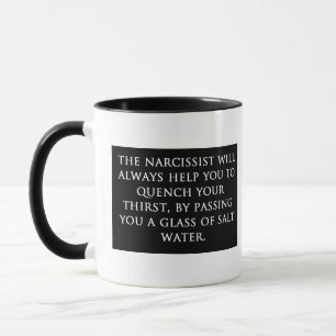 Caneca Ajuda de um narcissist? Nenhuns obrigados!